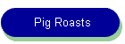 Pig Roasts